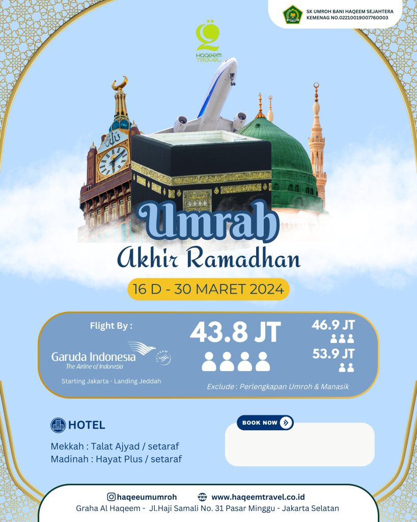 Paket Umroh Promo Ramadhan 2024 Itikaf 16 Hari