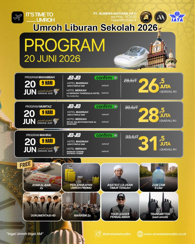 Paket Umroh Liburan Sekolah Juni Juli 2026 Harga Promo